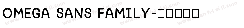 OMEGA SANS FAMILY字体转换